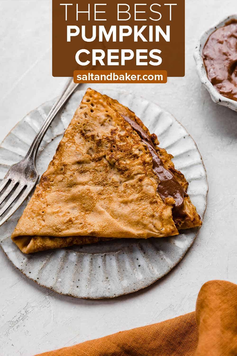 Pumpkin Crepes - Salt & Baker