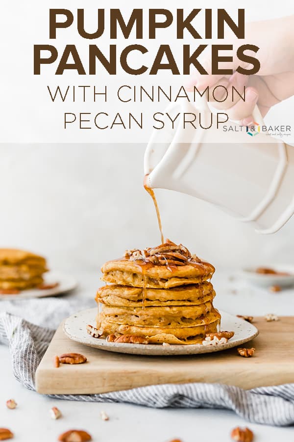 Easy pumpkin pancakes that are light, fluffy, and spiced to perfection! Top it with my homemade syrup recipe for a perfect breakfast. #saltandbaker #pumpkinpancakes #pumpkin