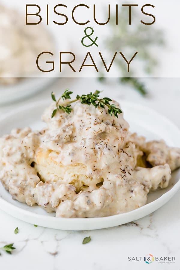 A simple biscuits and gravy recipe that is seasoned with fresh thyme. It's the perfect breakfast recipe. #saltandbaker #biscuitsandgravy #breakfast