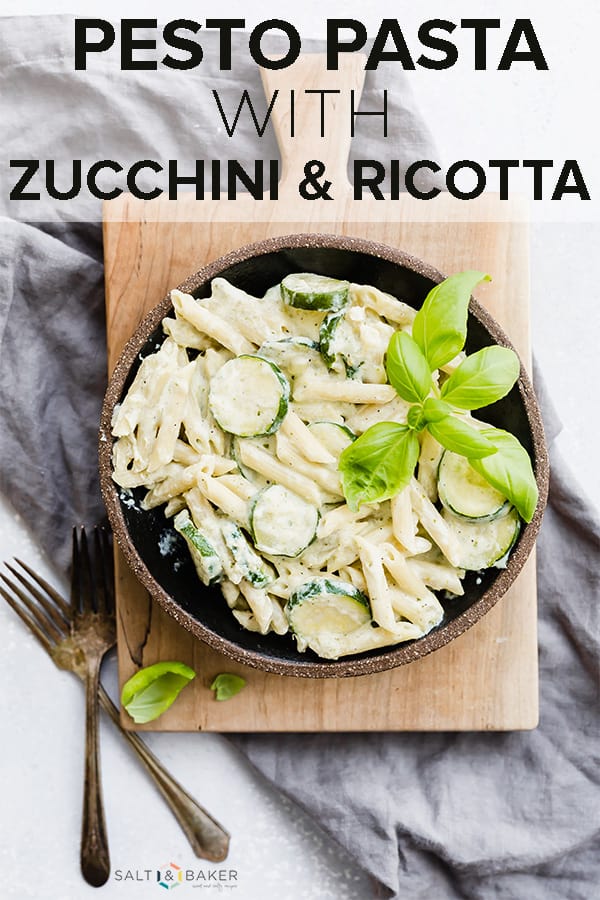 This Pesto Pasta with Zucchini and Ricotta is refreshing, flavorful, and easy to make. It's the perfect summertime dinner! #saltandbaker #pestopasta #zucchini #easyrecipes #dinnerrecipes #ricotta