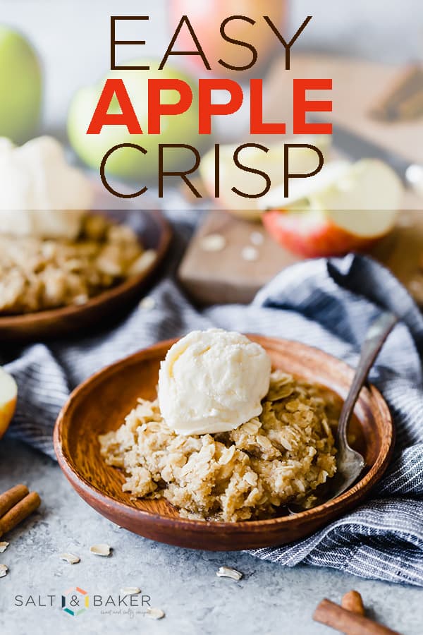 This is an Easy Apple Crisp Recipe that you're bound to love! It uses freshly chopped apples and is topped with an irresistible buttery oatmeal crumble. #saltandbaker #applecrisp #apples #applerecipe #easyapplecrisp #applecrumble