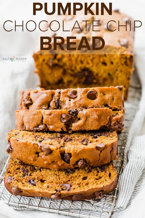 This Pumpkin Chocolate Chip Bread is soft, moist, and perfectly tender! Each bite is accompanied by melty chocolate chips and the perfect fall flavors that keep you coming back for more! #saltandbaker #pumpkin #pumpkinbread #pumpkinrecipes #pumpkinchocolatechip #pumpkineverything