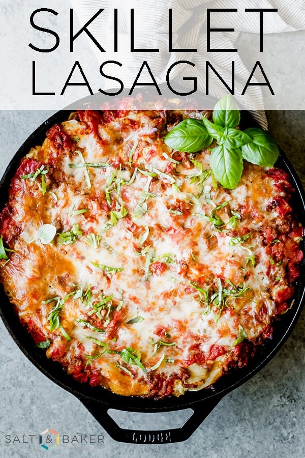 This Skillet Lasagna recipe is bursting with herbs, creamy ricotta, and a flavorful sauce. #saltandbaker #lasagna #skillet #skilletdinner