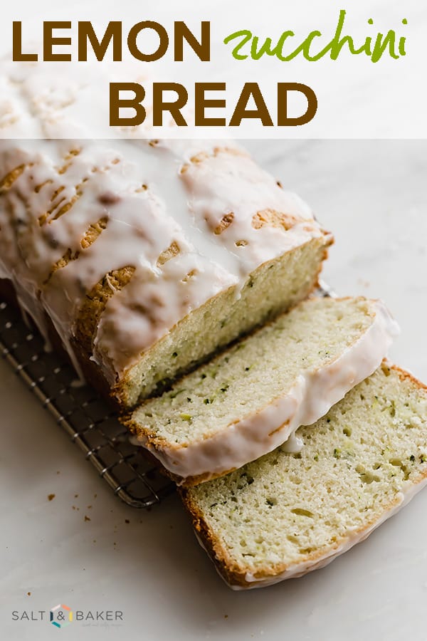 Lemon Zucchini Bread (with sour cream) — Salt & Baker