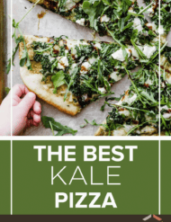 A hand grabbing kale pizza on a baking sheet with the words, "the best kale pizza" written in white text over the photo.