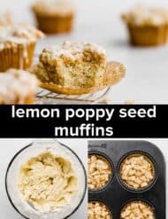 A three photo collage of Lemon Poppy Seed Muffins: a baked muffin with a bite taken out of it, a glass bowl with muffin batter, and crumb topped muffins in a muffin tin.