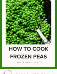 A photo of green peas with the words, "How to Cook Frozen Peas" underneath the photo.