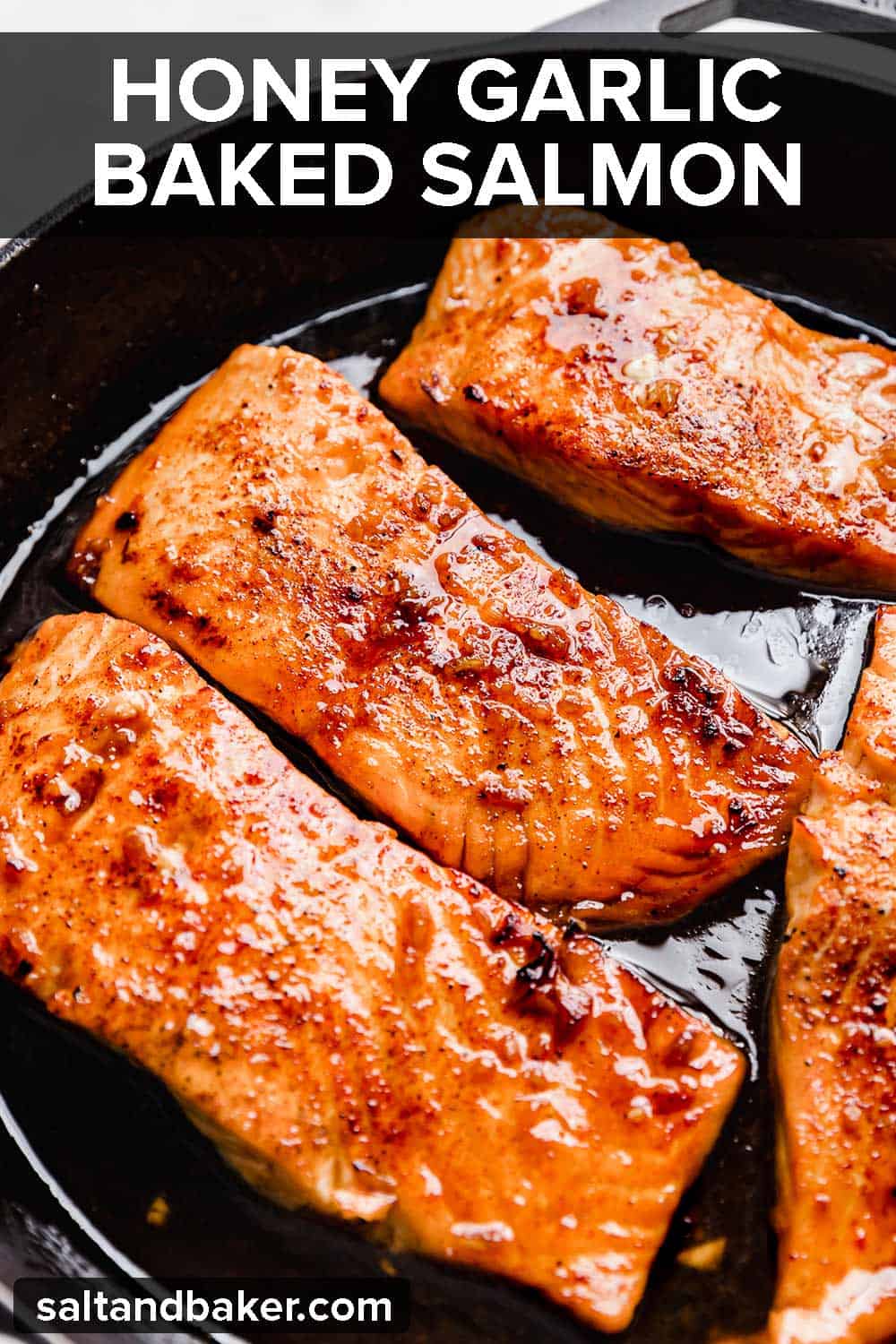 Honey Garlic Baked Salmon - Salt & Baker