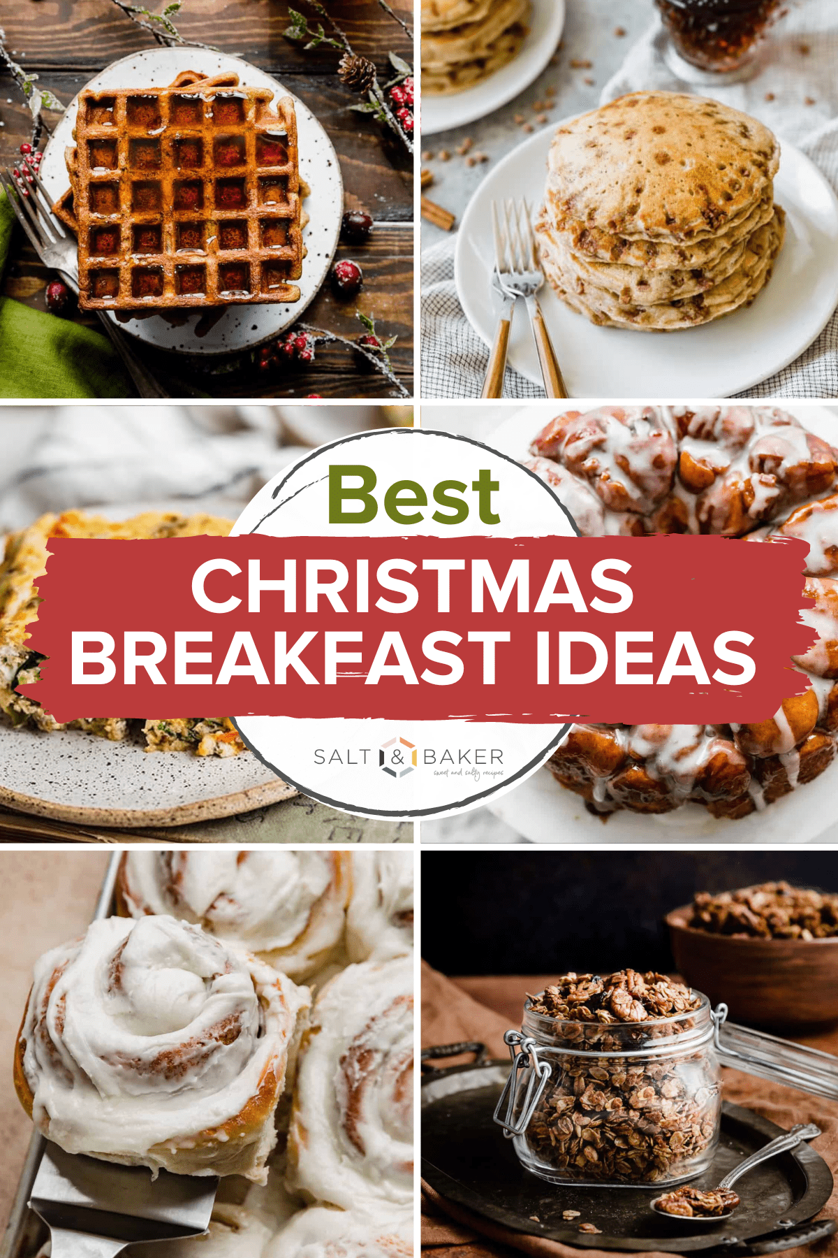 A collage of images that are recipes for Christmas morning including cinnamon rolls, cinnamon chip pancakes, gingerbread waffles, monkey bread, breakfast casserole and gingerbread granola!