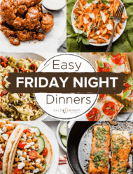 A collection of Friday night dinner ideas are shown in a collage of images of food.