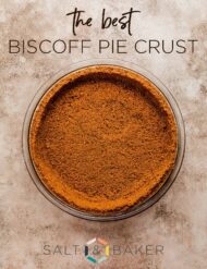 A Biscoff Pie Crust on a light brown textured background with the words, "the best Biscoff Pie Crust" in brown text over the photo.