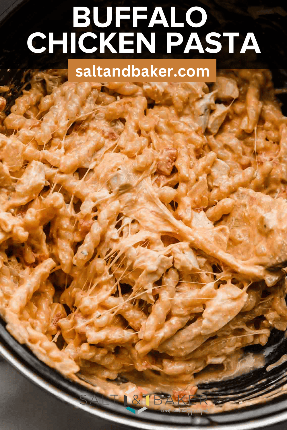 Buffalo Chicken Pasta - Salt & Baker