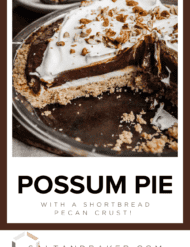 A slice of Possum Pie with the words, "Possum Pie with a shortbread pecan crust" written in black text below the photo of the layered Arkansas Possum Pie.