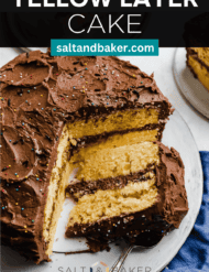 Yellow Cake with Chocolate Frosting on a white cake plate with the words, "yellow layer cake" written in white text above the photo.