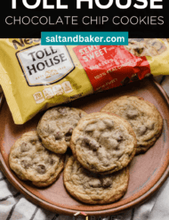 Nestle Toll House Chocolate Chip Cookies on a brown plate with a package of chocolate chips in the background, the words, "Toll House Chocolate Chip Cookies" is written in white font above the photo.