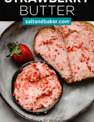 Strawberry Butter smeared on a slice of bread with the words, "Strawberry Butter" written in white text above the photo.