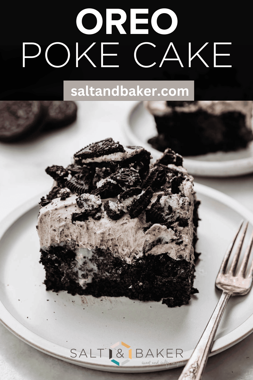 Oreo Poke Cake - Salt & Baker