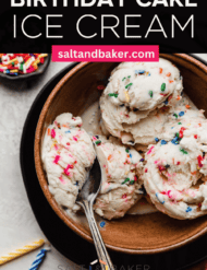 Cake batter ice cream in a brown bowl with the words, "Birthday Cake Ice Cream" written in white text above the image.